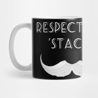 Respect the 'Stache Mug